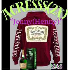 Jenny(Henny)(Prod. Xoos2400)