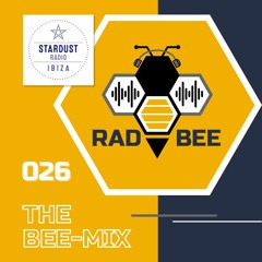 Rad Bee - The Bee-Mix 026 | Ibiza Stardust Radio Residency Oct 2023