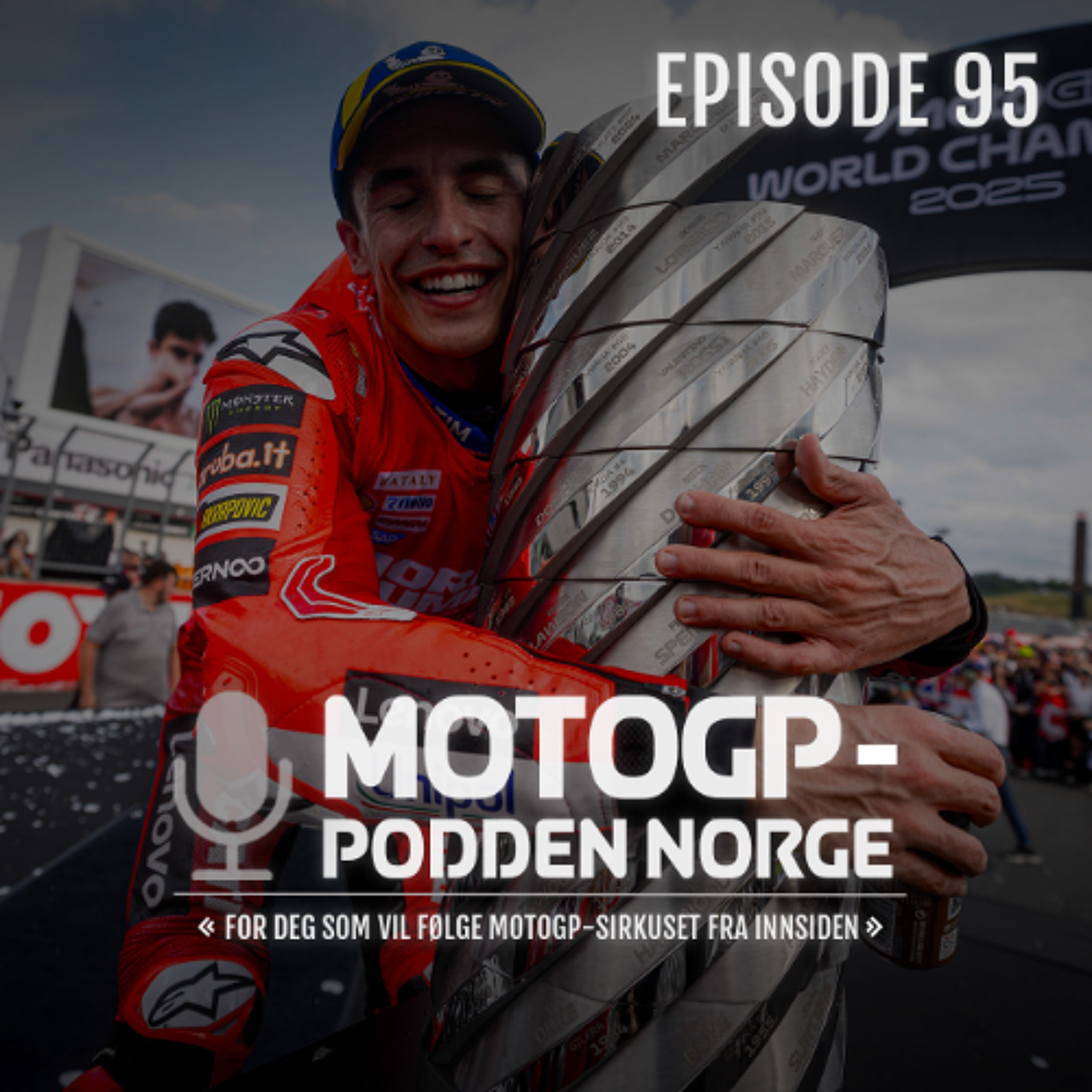 #95 MotoGP 2025 oppsummert: Comeback, kaos og historiske øyeblikk episode artwork