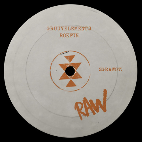 SGRAW035 : GruuvElement's - Rokfin