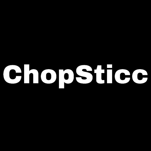 ChopSticc (Produced By AstroBeatz)