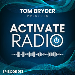 Activate Radio 013