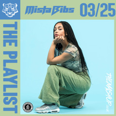 Mista Bibs x TheMashup.co.uk - The Playlist March 2025