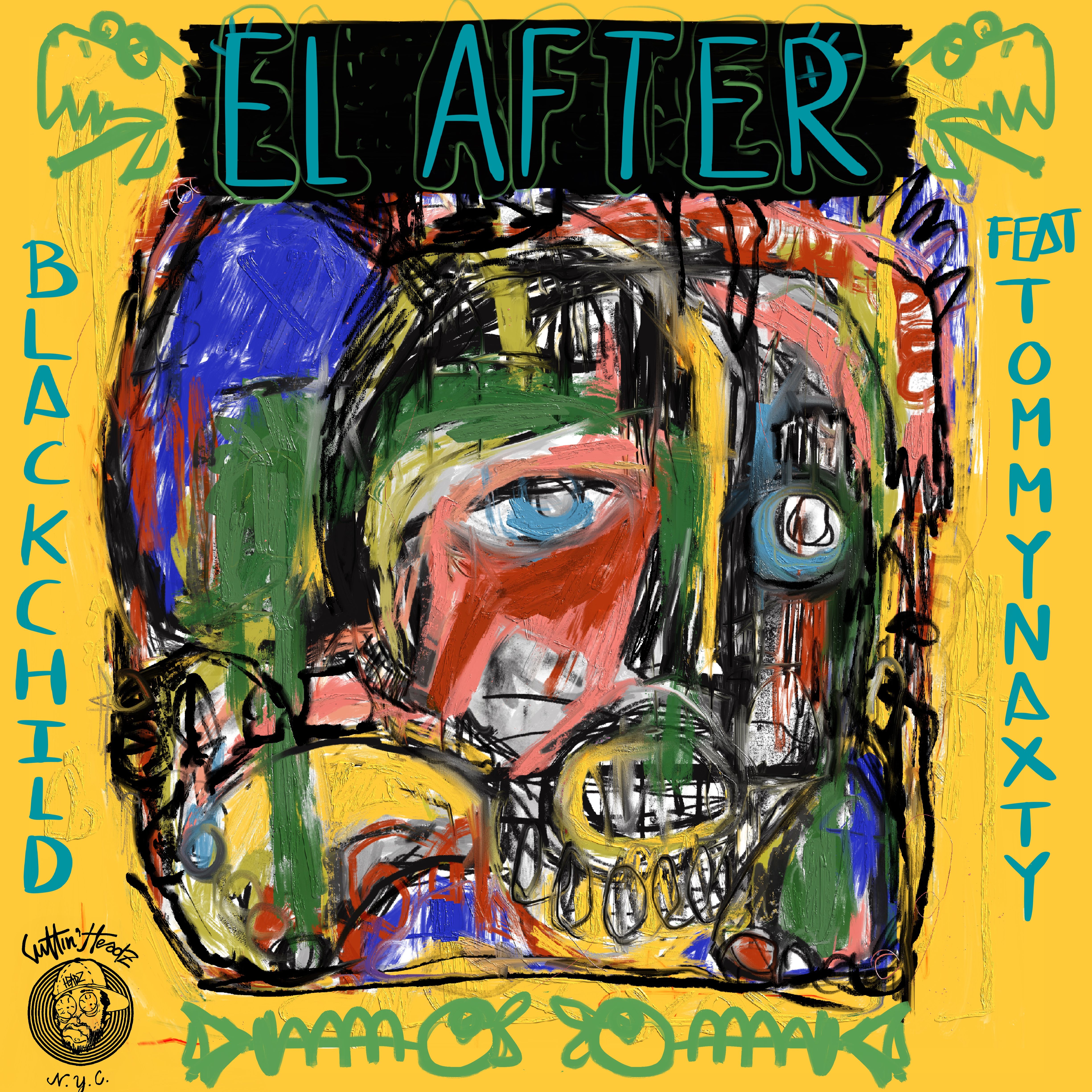 Blackchild (ITA) – El After feat Tommy Naxty