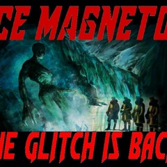 Show sample for 4/17/24: ICE MAGNETO - THE GLITCH IS BACK W/ BRAD OLSEN AND RON JANIX