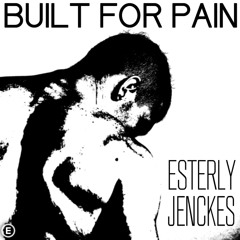 Built for Pain (feat. Austin Jenckes)