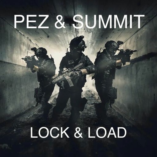 Lock N Load *** FREE DOWNLOAD ***