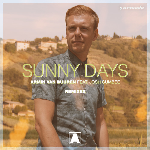 Armin van Buuren feat. Josh Cumbee - Sunny Days (Tritonal Remix)