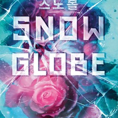 (PDF) Snowglobe (The Snowglobe Duology) - Soyoung Park