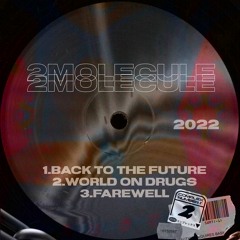 2molecule - World On Drugs