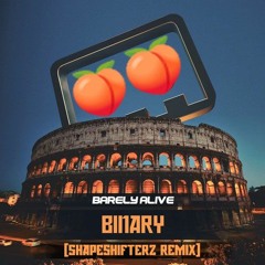 Barely Alive - Binary (Shapeshifterz Remix)