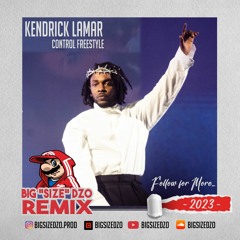 [Remix] Kendrick Lamar - Control Verse Re-Load 3.0 | Neck Breaker | 2023