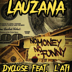 LAUZANA - Dyclose feat. l’At1