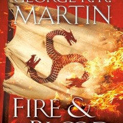 ePub/Ebook Fire and Blood BY : George R.R. Martin & Doug Wheatley