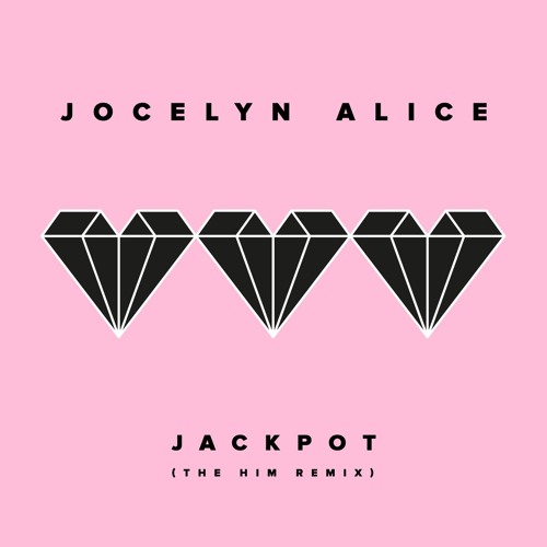 Jackpot (The Him Remix)