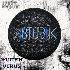 [DISTOPIK004] 1PAKT x AMØUR - Human Virus