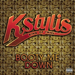 Booty Me Down