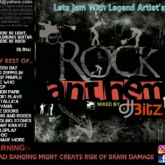 Rock Anthem Mixed By Dj Bitz