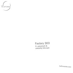 Factory 303 - Blatant Plagiarism (ft. Zakariyah & Celebrity Bitcrush)