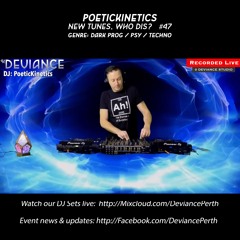 PoeticKinetics | #47 | New tunes, Who Dis? | Live at Deviance Studio 2023-07-31