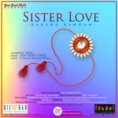 SISTER LOVE MUSIC BY DESI DARK CHILD