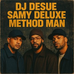 DJ Desue ft.Samy Deluxe & Method Man-Roter Velour(MSR EDIT)
