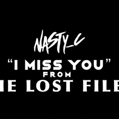 5.NASTY C I MISS YOU( FROM LOST FILES)COVER