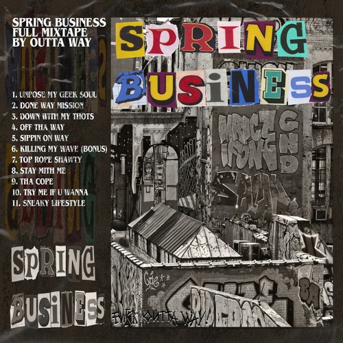 SPRING BUSINESS (FULL MIXTAPE)