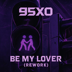95XO - MY LOVER FREE DL SCHRANZ REWORK
