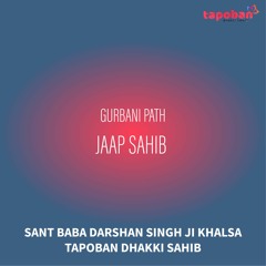 Jaap Sahib - Sant Baba Darshan Singh Ji Khalsa Dhakki Sahib