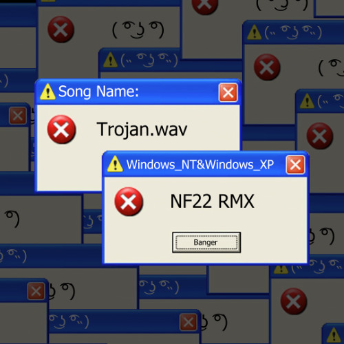 Trojan - NF22 Windows NT & XP Error RMX