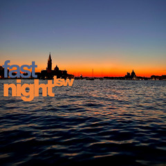 fastnight / VENEZIA BOUNCE