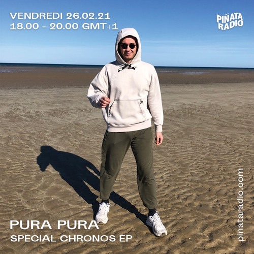 Stream DJ Set Special Chronos EP - Piñata Radio 26.02.2021 by Pura Pura |  Listen online for free on SoundCloud