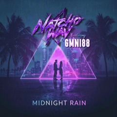 Midnight Rain feat. GMNI88