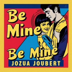 Be Mine