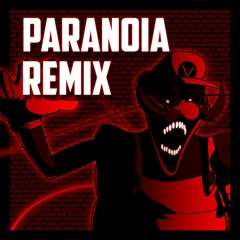 Paranoia Remix