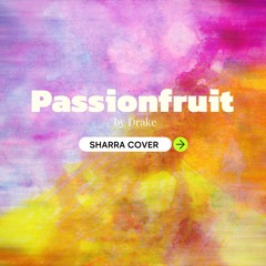 Passionfruit SHARRA cover