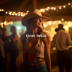 First Hello