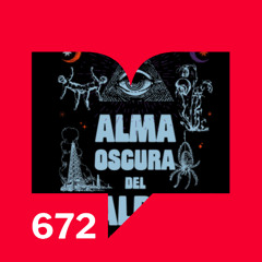 Episodio 672: Alma oscura del alba por Giovanna Rivero