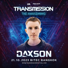 Daxson @ Transmission 'The Awakening' 21.10.2023 Bangkok, Thailand