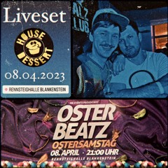 House Dessert @ Oster Beatz Blankenstein 08.04.2023