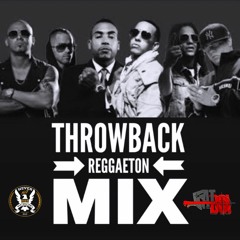 Throwback Reggaeton Mix