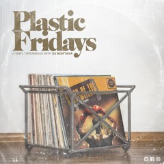 Plastic Fridays Vol.1