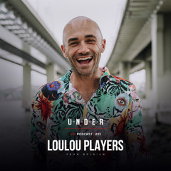 Loulou Players (BE) @ Under Waves #221