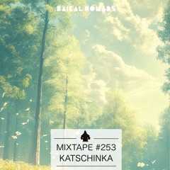 Mixtape #253 by Katschinka