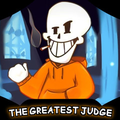 UNDERTALE: FATAL INVASION - the greatest judge.