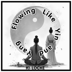 Flowing Like Ying and Yang