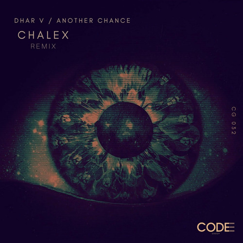 Dhar V - Another Chance (Chalex remix)