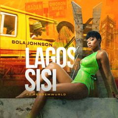 Lagos Sisi (Afrobeat Remix) [feat. Reddemwurld]