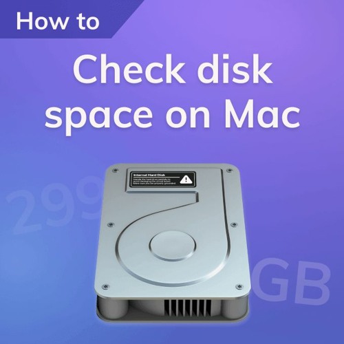 How to check disk space usage on a Mac